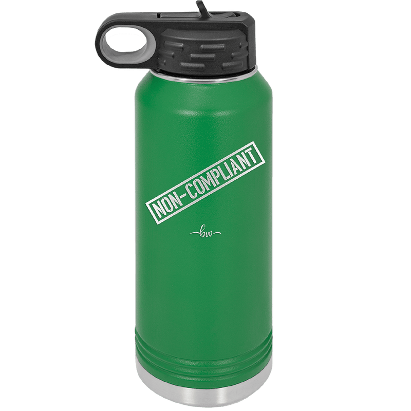 Non-Compliant 2 - Laser Engraved Stainless Steel Drinkware - 1691 -