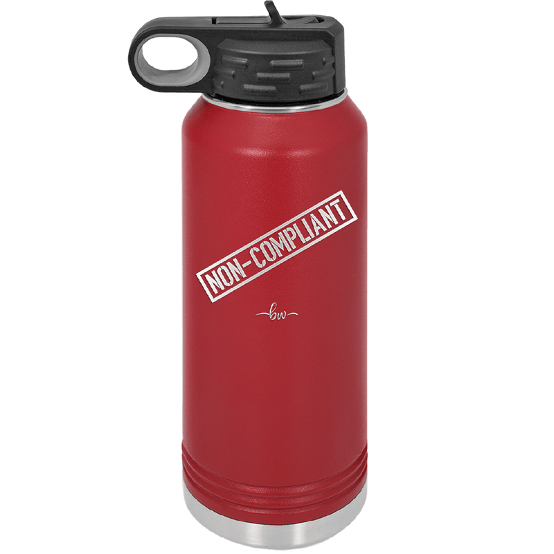 Non-Compliant 2 - Laser Engraved Stainless Steel Drinkware - 1691 -