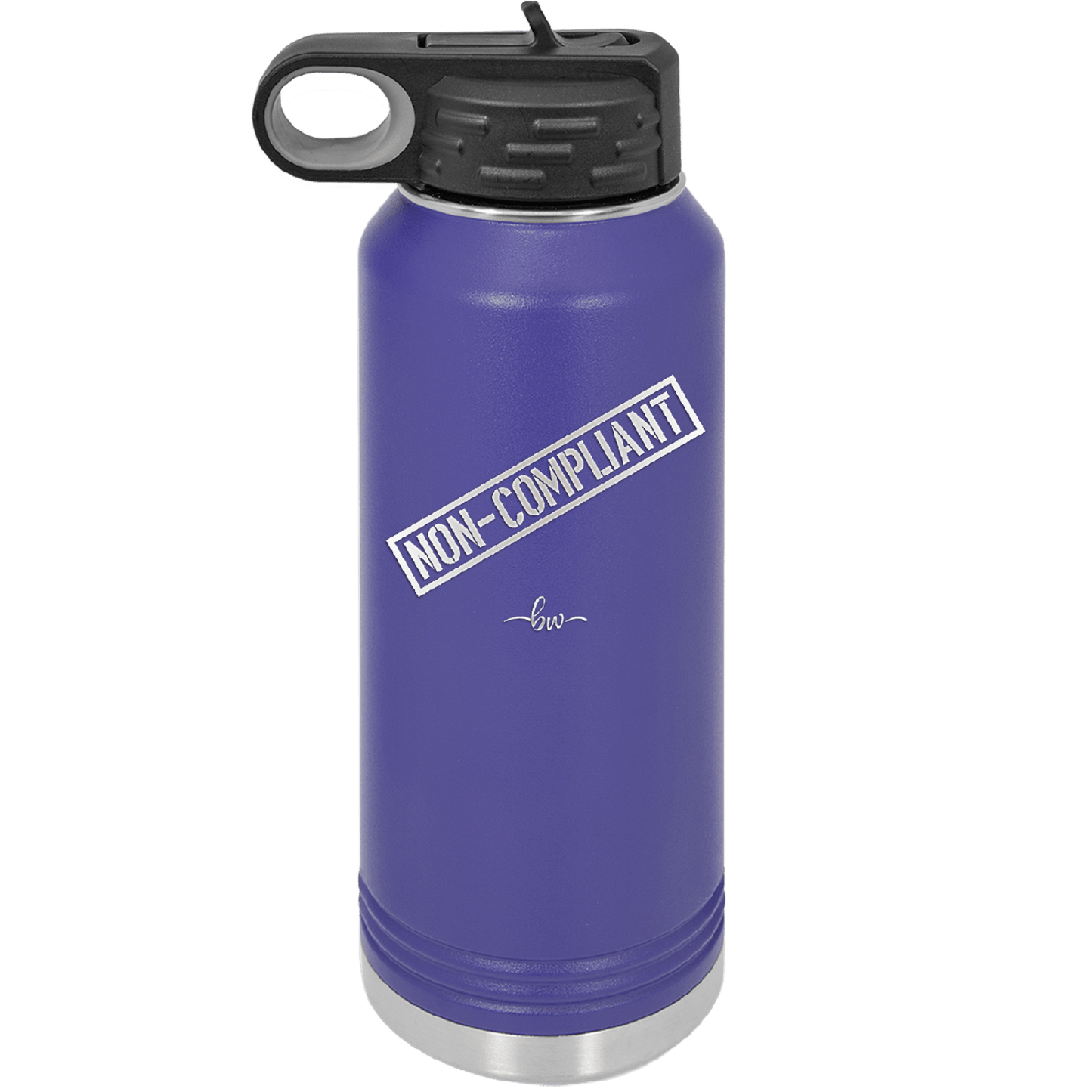 Non-Compliant 2 - Laser Engraved Stainless Steel Drinkware - 1691 -