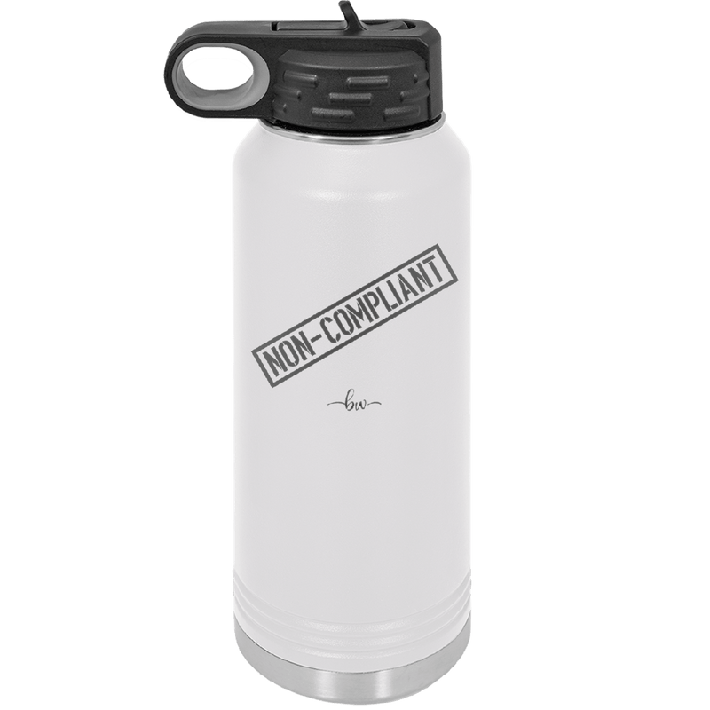 Non-Compliant 2 - Laser Engraved Stainless Steel Drinkware - 1691 -