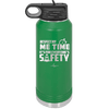 Respect My Me Time It is For Everyones Safety 1 - Laser Engraved Stainless Steel Drinkware - 1692 -