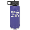 Respect My Me Time It is For Everyones Safety 1 - Laser Engraved Stainless Steel Drinkware - 1692 -