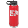 Respect My Me Time It is For Everyones Safety 1 - Laser Engraved Stainless Steel Drinkware - 1692 -