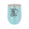 Respect My Me Time It is For Everyones Safety 2 - Laser Engraved Stainless Steel Drinkware - 1693 -