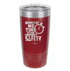 Respect My Me Time It is For Everyones Safety 2 - Laser Engraved Stainless Steel Drinkware - 1693 -