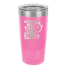 Respect My Me Time It is For Everyones Safety 2 - Laser Engraved Stainless Steel Drinkware - 1693 -