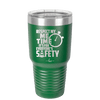 Respect My Me Time It is For Everyones Safety 2 - Laser Engraved Stainless Steel Drinkware - 1693 -