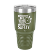 Respect My Me Time It is For Everyones Safety 2 - Laser Engraved Stainless Steel Drinkware - 1693 -