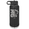 Respect My Me Time It is For Everyones Safety 2 - Laser Engraved Stainless Steel Drinkware - 1693 -