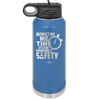 Respect My Me Time It is For Everyones Safety 2 - Laser Engraved Stainless Steel Drinkware - 1693 -