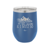 The Mountains are Calling and I Must Go 2 - Laser Engraved Stainless Steel Drinkware - 2701-