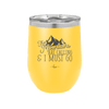 The Mountains are Calling and I Must Go 2 - Laser Engraved Stainless Steel Drinkware - 2701-
