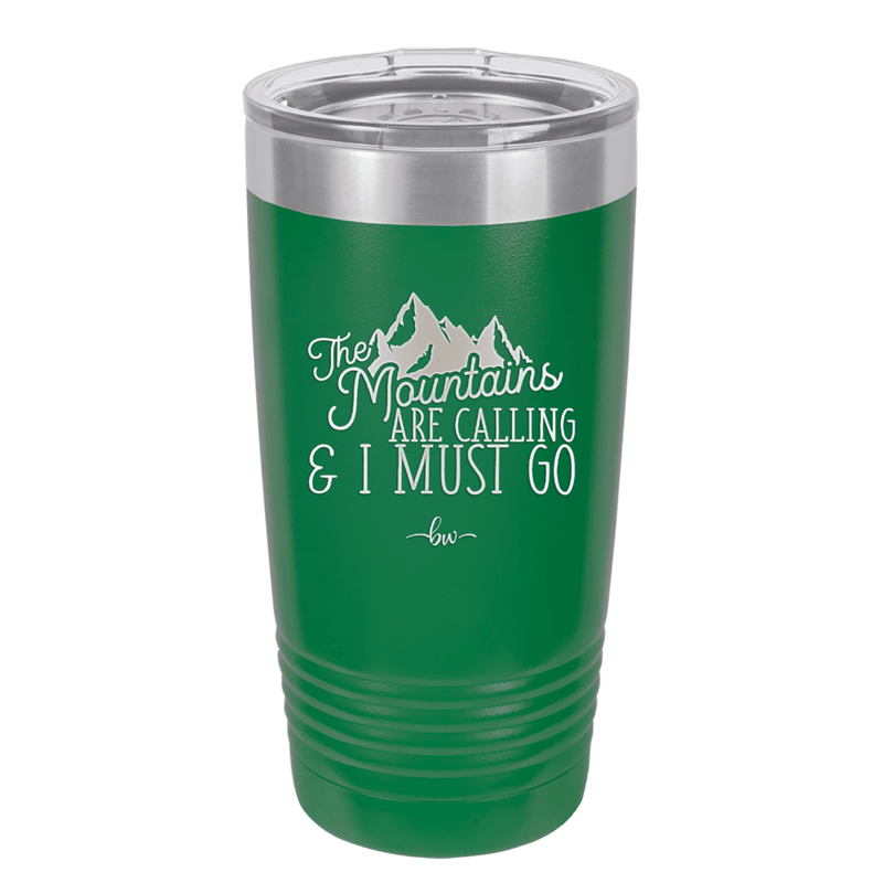 The Mountains are Calling and I Must Go 2 - Laser Engraved Stainless Steel Drinkware - 2701-