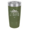 The Mountains are Calling and I Must Go 2 - Laser Engraved Stainless Steel Drinkware - 2701-