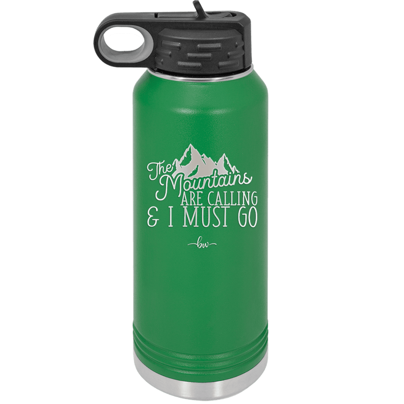 The Mountains are Calling and I Must Go 2 - Laser Engraved Stainless Steel Drinkware - 2701-