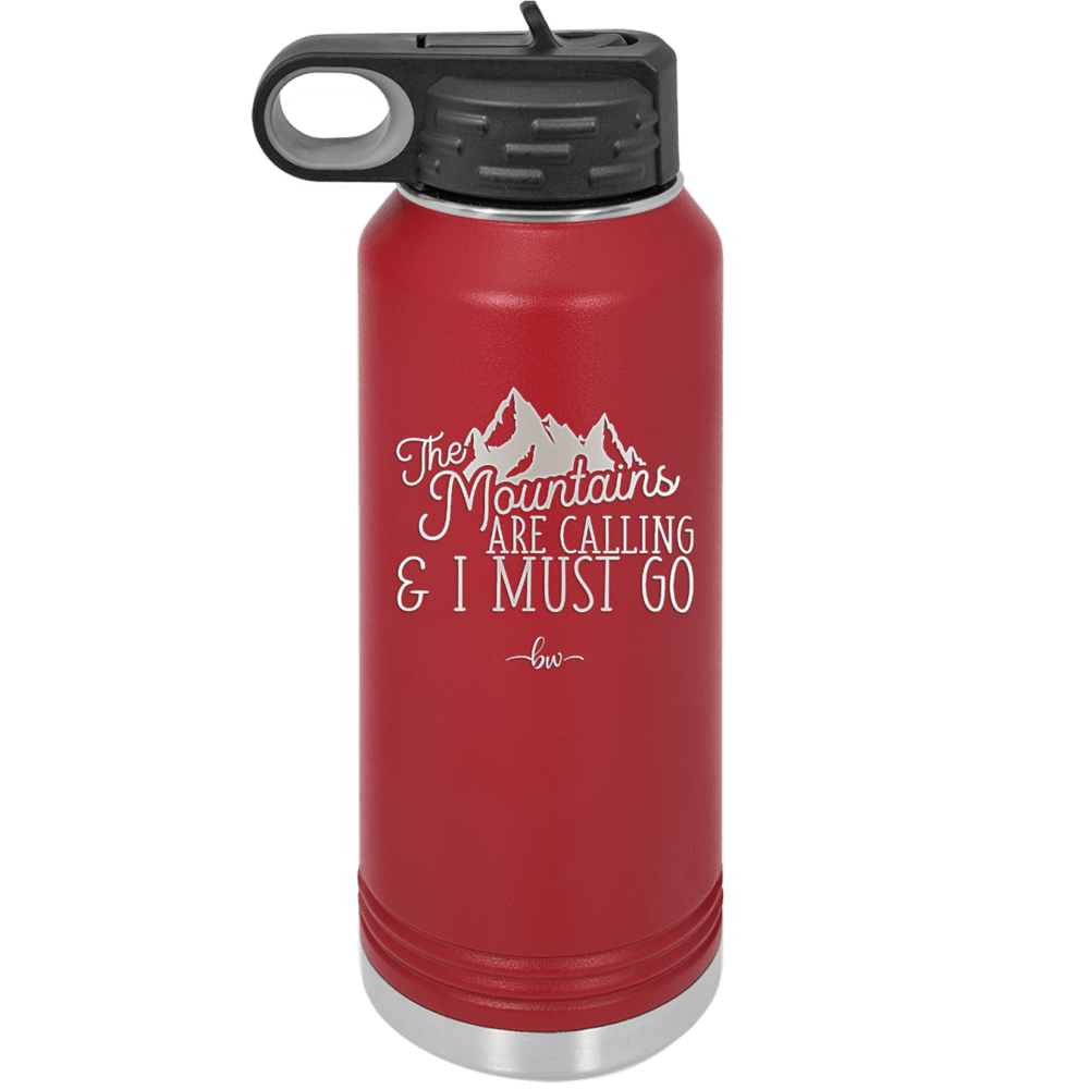 The Mountains are Calling and I Must Go 2 - Laser Engraved Stainless Steel Drinkware - 2701-