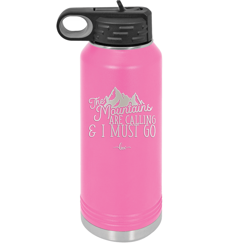 The Mountains are Calling and I Must Go 2 - Laser Engraved Stainless Steel Drinkware - 2701-