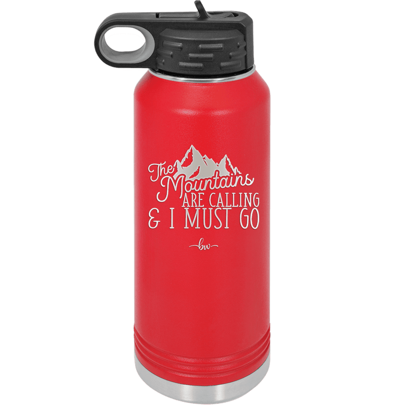 The Mountains are Calling and I Must Go 2 - Laser Engraved Stainless Steel Drinkware - 2701-