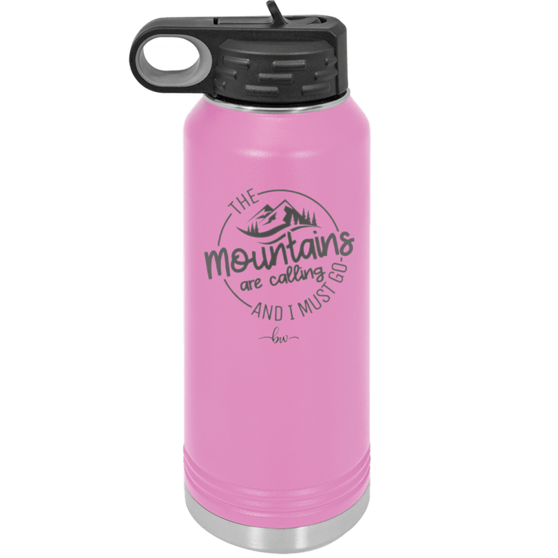 The Mountains are Calling and I Must Go 3 - Laser Engraved Stainless Steel Drinkware - 2702-