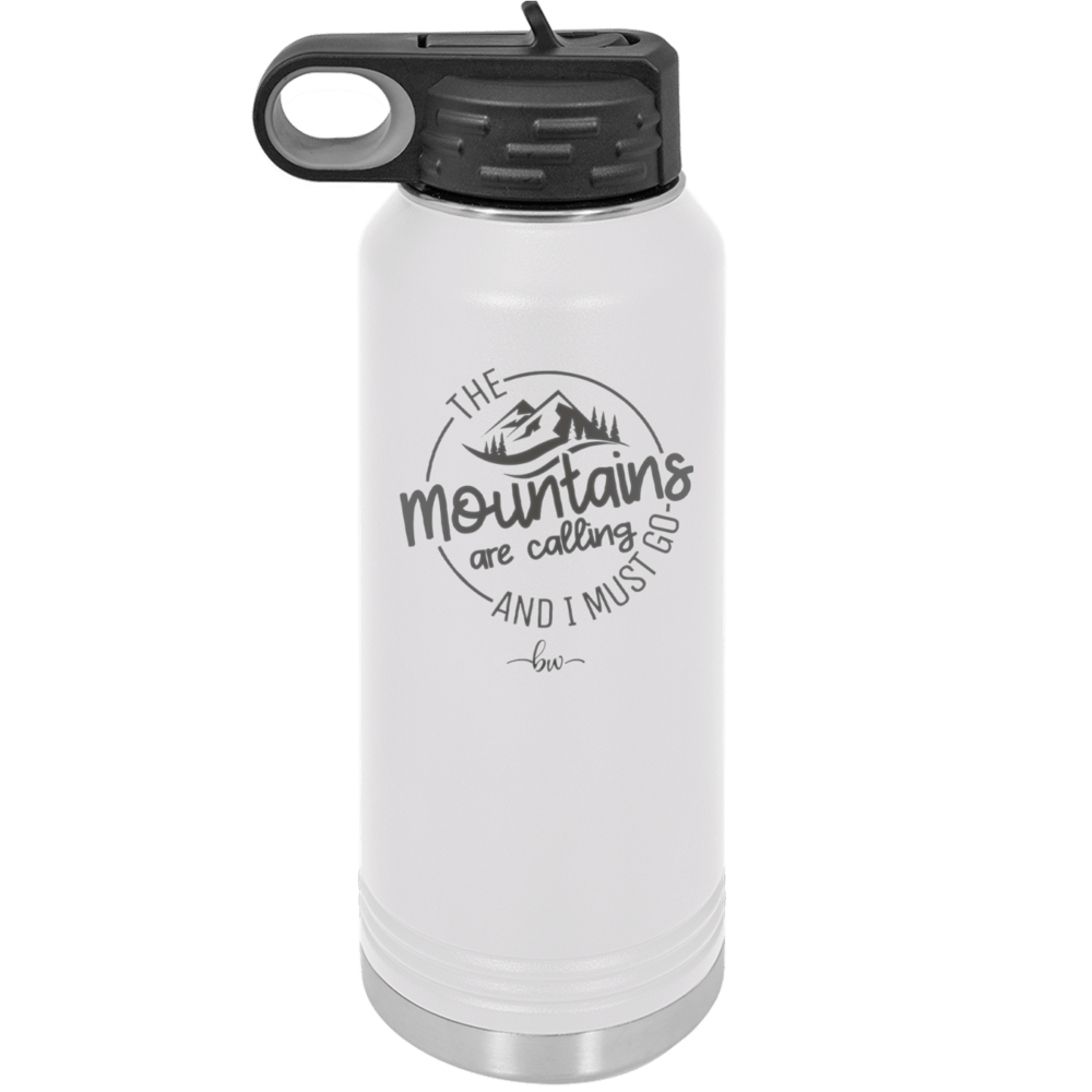 The Mountains are Calling and I Must Go 3 - Laser Engraved Stainless Steel Drinkware - 2702-