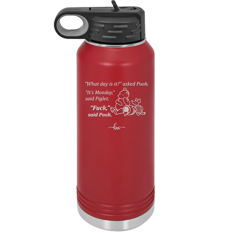 What Day is it Winnie the Pooh Piglet 1 - Laser Engraved Stainless Steel Drinkware - 2703-
