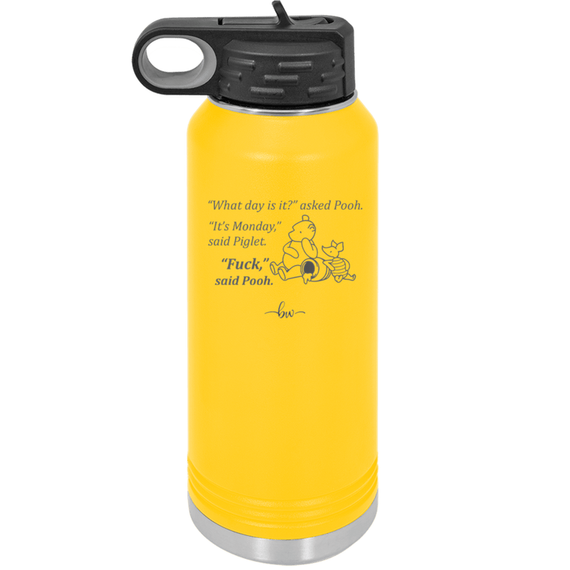 What Day is it Winnie the Pooh Piglet 1 - Laser Engraved Stainless Steel Drinkware - 2703-