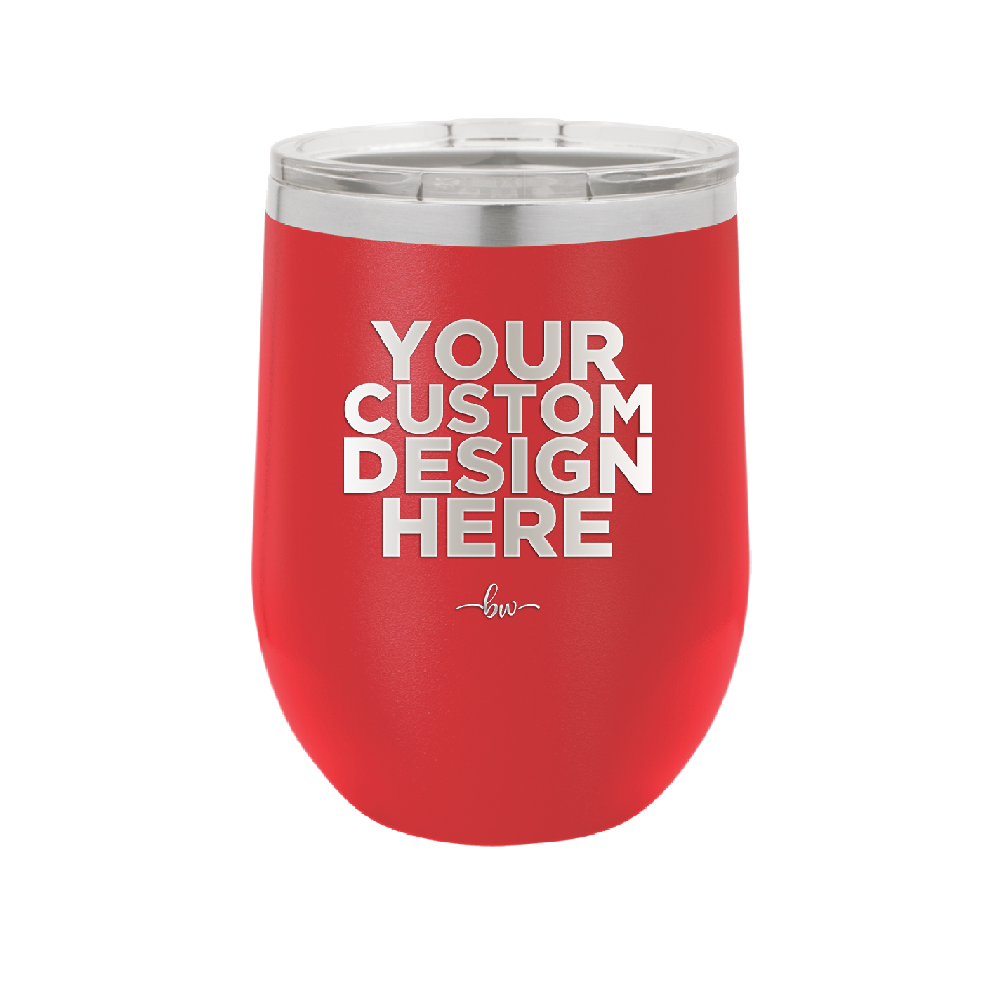 YOUR CUSTOM DESIGN HERE - Laser Engraved Stainless Steel Drinkware - 0100 -