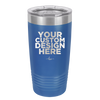 YOUR CUSTOM DESIGN HERE - Laser Engraved Stainless Steel Drinkware - 0100 -