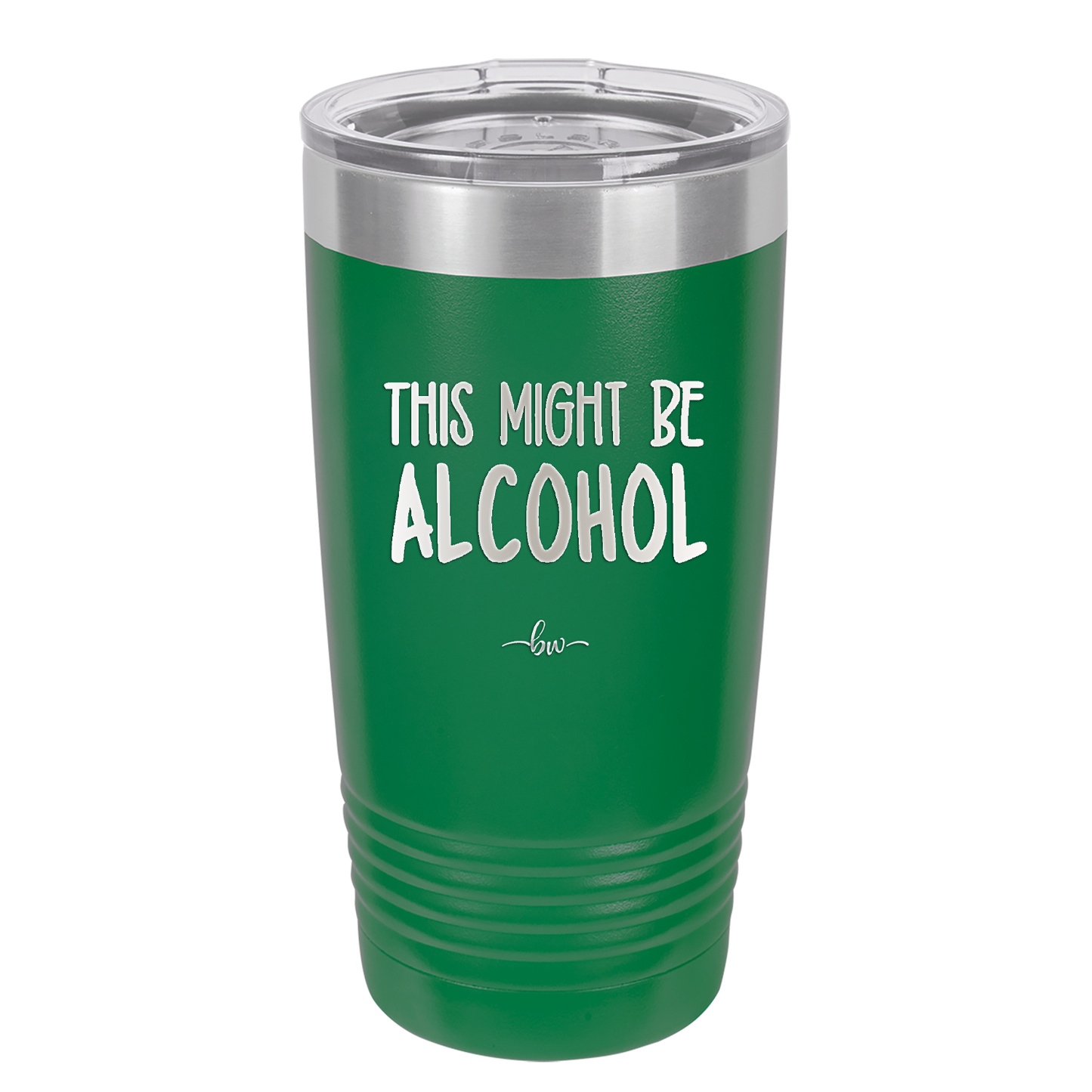 This Might Be Alcohol - Laser Engraved Stainless Steel Drinkware - 1001 -