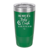 This Might Be a Baby Crush - Laser Engraved Stainless Steel Drinkware - 1006 -
