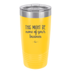 This Might Be None of Your Business - Laser Engraved Stainless Steel Drinkware - 1008 -