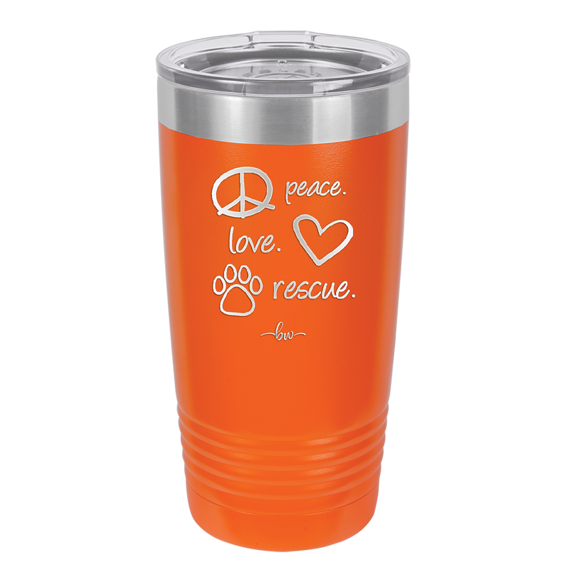 Peace. Love. Rescue. - Laser Engraved Stainless Steel Drinkware - 1011 -