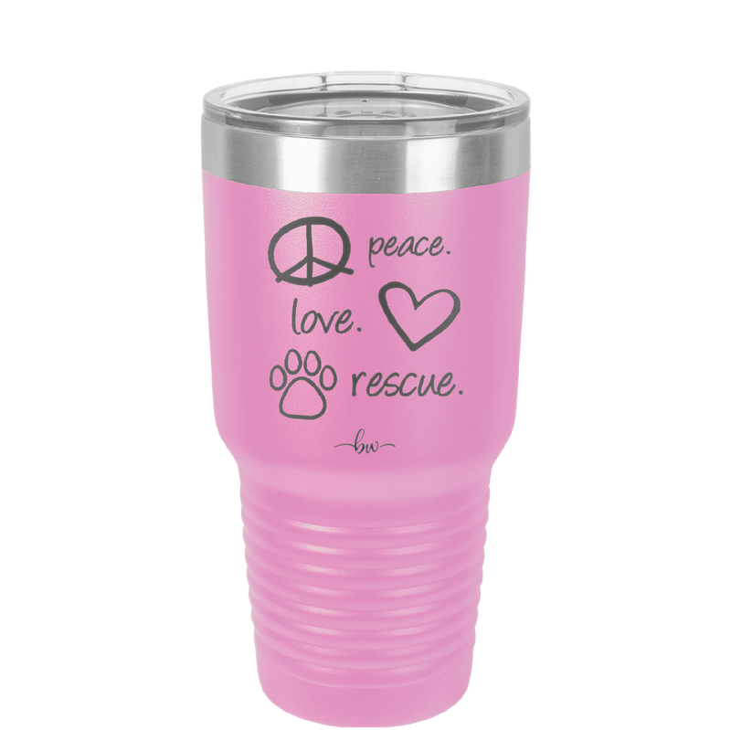 Peace. Love. Rescue. - Laser Engraved Stainless Steel Drinkware - 1011 -