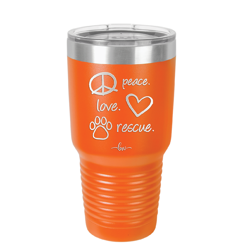 Peace. Love. Rescue. - Laser Engraved Stainless Steel Drinkware - 1011 -