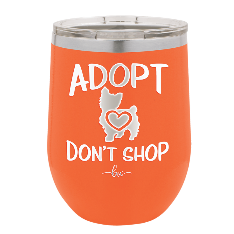 Adopt Don't Shop - Laser Engraved Stainless Steel Drinkware - 1013 -