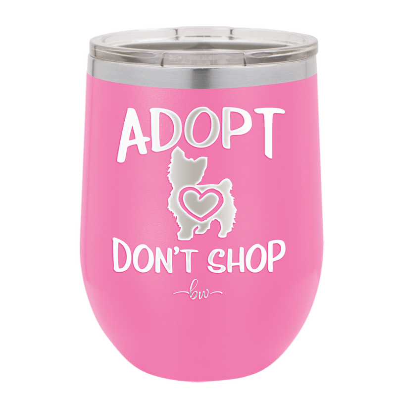 Adopt Don't Shop - Laser Engraved Stainless Steel Drinkware - 1013 -