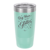 Dog Hair is My Glitter - Laser Engraved Stainless Steel Drinkware - 1015 -