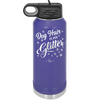 Dog Hair is My Glitter - Laser Engraved Stainless Steel Drinkware - 1015 -