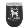 Proud Rescue Parent - Laser Engraved Stainless Steel Drinkware - 1017 -