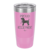 Proud Rescue Parent - Laser Engraved Stainless Steel Drinkware - 1017 -