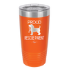 Proud Rescue Parent - Laser Engraved Stainless Steel Drinkware - 1017 -