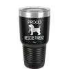 Proud Rescue Parent - Laser Engraved Stainless Steel Drinkware - 1017 -