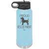 Proud Rescue Parent - Laser Engraved Stainless Steel Drinkware - 1017 -