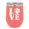 LOVE with Pawprint - Laser Engraved Stainless Steel Drinkware - 1018 -