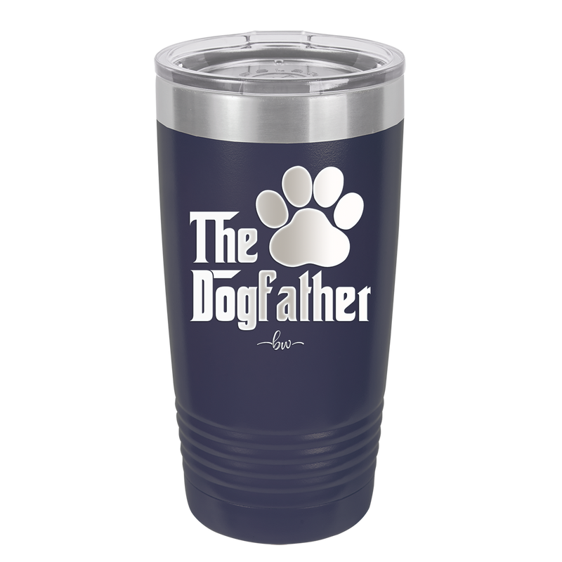 The Dogfather - Laser Engraved Stainless Steel Drinkware - 1019 -