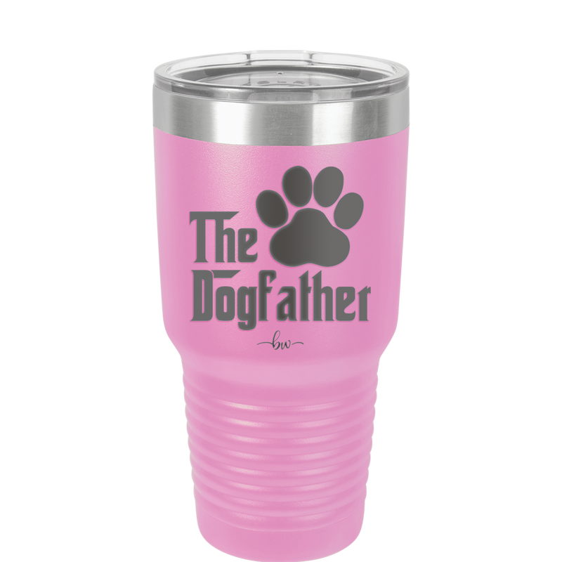 The Dogfather - Laser Engraved Stainless Steel Drinkware - 1019 -