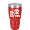 The Dogfather - Laser Engraved Stainless Steel Drinkware - 1019 -