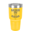 Badass Dog Rescuer - Laser Engraved Stainless Steel Drinkware - 1020 -