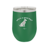 Who's a Good Boy - Laser Engraved Stainless Steel Drinkware - 1026 -