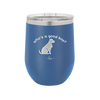 Who's a Good Boy - Laser Engraved Stainless Steel Drinkware - 1026 -